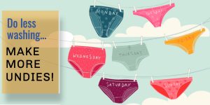 Do less washing, make more undies